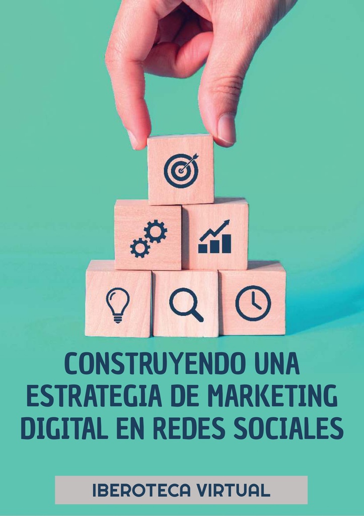 CONSTRUYENDO UNA ESTRATEGIA DE MARKETING DIGITAL EN REDES SOCIALES ...