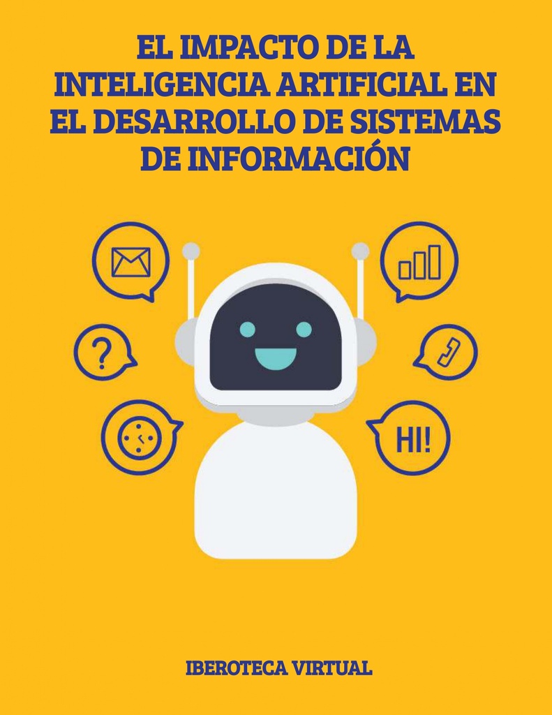 EL IMPACTO DE LA INTELIGENCIA ARTIFICIAL EN EL DESARROLLO DE SISTEMAS ...
