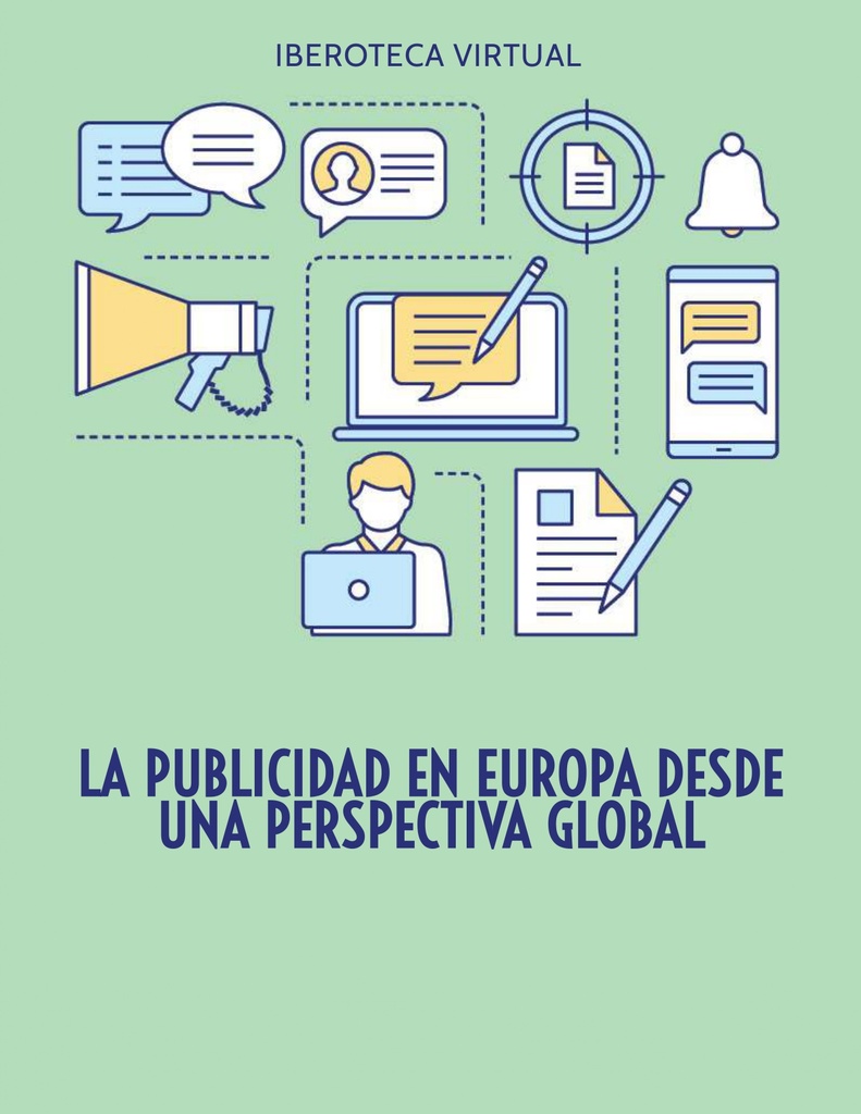LA PUBLICIDAD EN EUROPA DESDE UNA PERSPECTIVA GLOBAL | Iberoteca