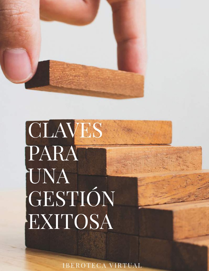 CLAVES PARA UNA GESTIÓN EXITOSA | Iberoteca