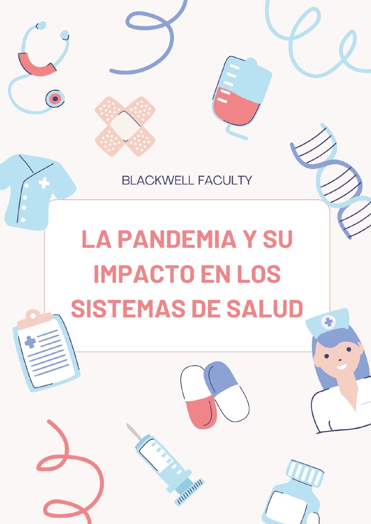 LA PANDEMIA Y SU IMPACTO EN LOS SISTEMAS DE SALUD | Iberoteca