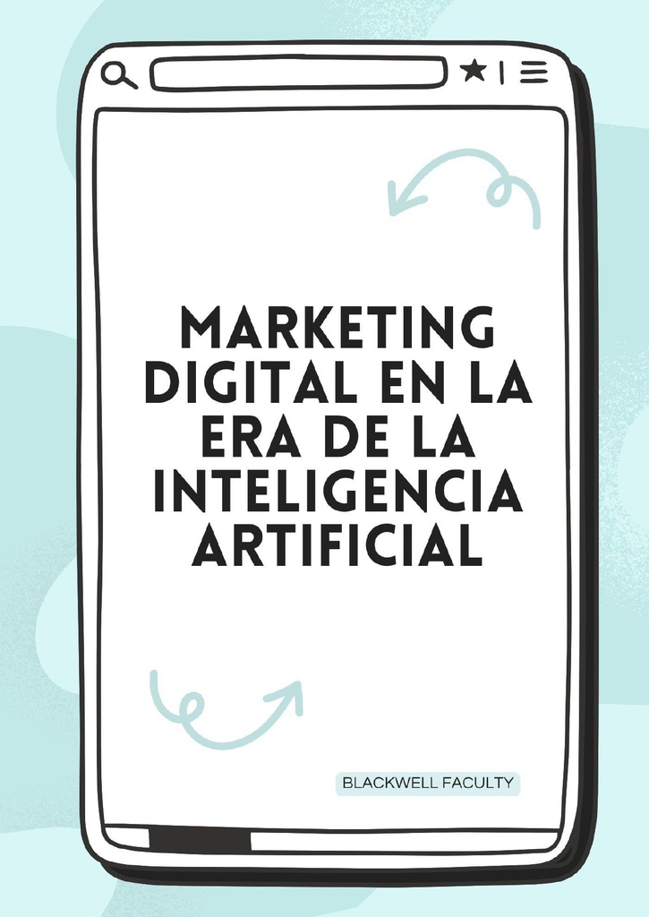 MARKETING DIGITAL EN LA ERA DE LA INTELIGENCIA ARTIFICIAL | Iberoteca