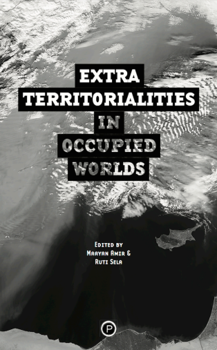 Extraterritorialities in Occupied Worlds