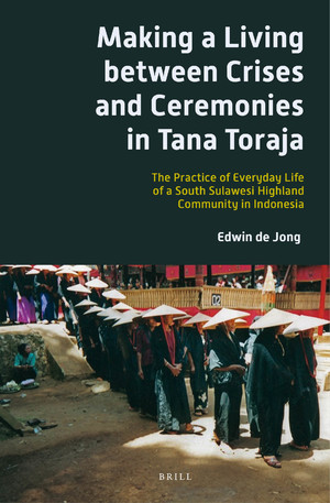 Making a Living between Crises and Ceremonies in Tana Toraja