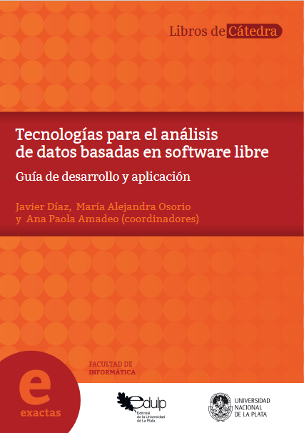 Tecnologías para el análisis de datos basadas en software libre