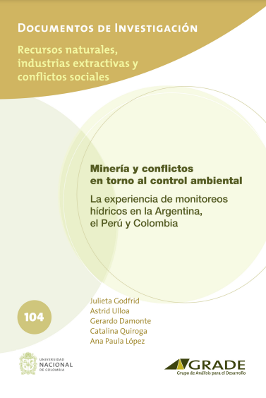 Minería y conflictos en torno al control ambiental: la experiencia de monitoreos hídricos en la Argentina, el Perú y Colombia