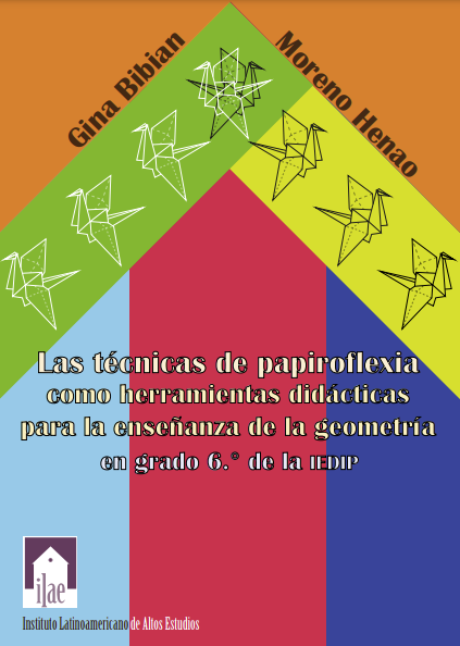 Las técnicas de papiroflexia como herramientas didácticas para la enseñanza de la geometría