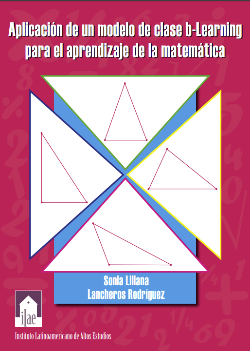 Aplicación de un Modelo de Clase B-Learning para el Aprendizaje de la Matemática