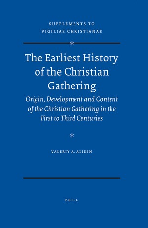 The Earliest History of the Christian Gathering