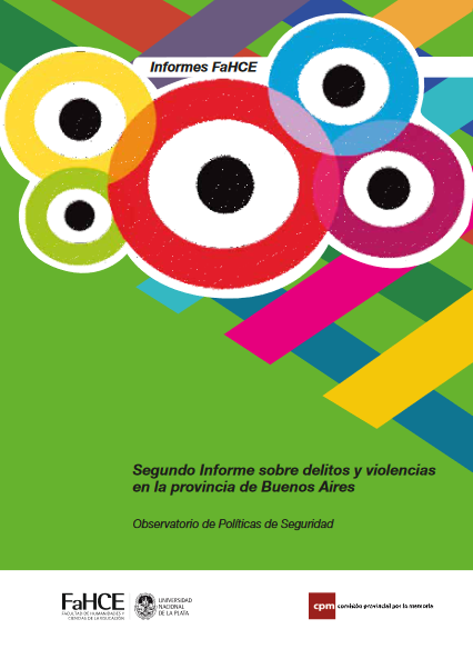 Segundo informe sobre delitos y violencias en la provincia de Buenos Aires