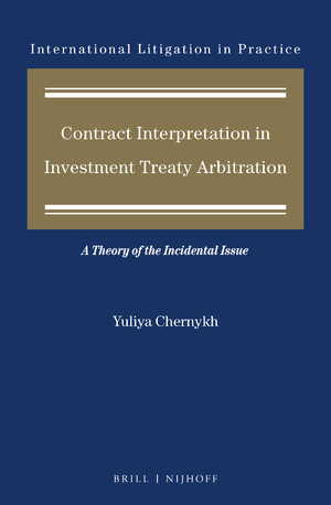 Contract Interpretation in Investment Treaty Arbitration