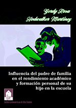 Influencia del padre de familia en el rendimiento académico y formación personal