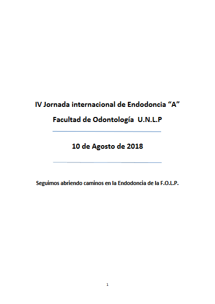 Memorias de la IV Jornada Internacional de Endodoncia &quot;A&quot;