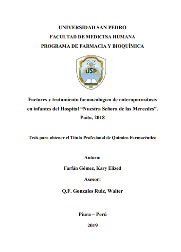 Factores y tratamiento farmacológico de enteroparasitosis en infantes del Hospital &quot;Nuestra Señora de las Mercedes&quot;.