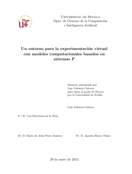 Un entorno para la experimentación virtual con modelos computacionales basados en sistemas P