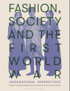 Fashion, Society, and the First World War