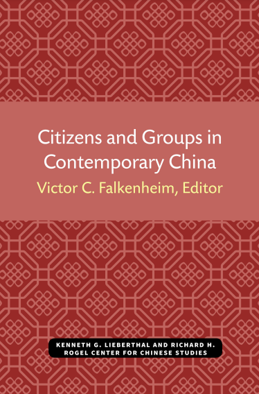 Citizens and Groups in Contemporary China