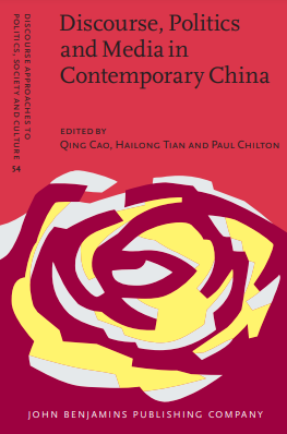 Discourse, Politics and Media in Contemporary China