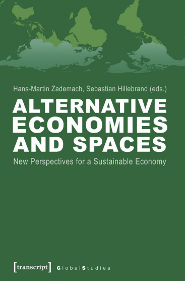 Alternative Economies and Spaces