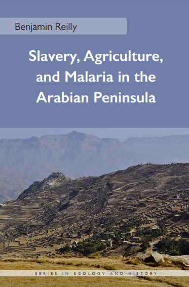 Slavery, Agriculture, and Malaria in the Arabian Peninsula