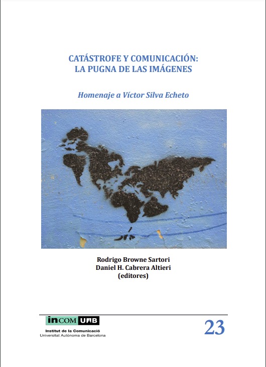 Catastrofe y comunicación:La pugna de las imágenes