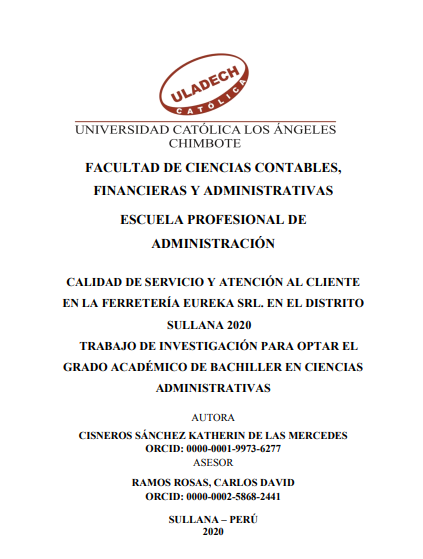 Calidad de servicio y atención al cliente en la ferretería Eureka SRL. en el distrito Sullana 2020