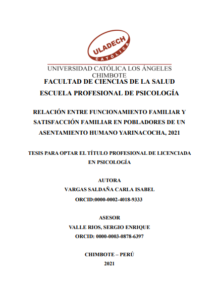 Relación entre funcionamiento familiar y satisfacción familiar en pobladores de un Asentamiento Humano Yarinacocha, 2021