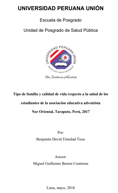 Tipo de familia y calidad de vida respecto a la salud de los estudiantes de la asociación educativa adventista Nor Oriental