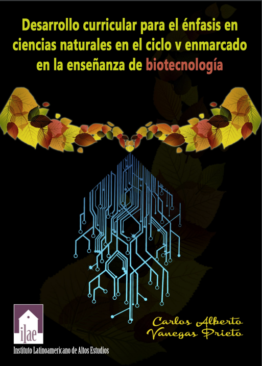 Desarrollo curricular para el énfasis en ciencias naturales en el ciclo V enmarcado en la enseñanza de biotecnología