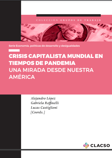 Crisis capitalista mundial en tiempos de pandemia
