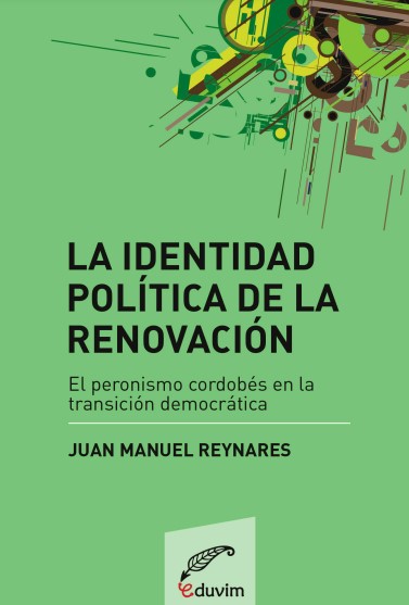 El peronismo cordobés en la transición democrática
