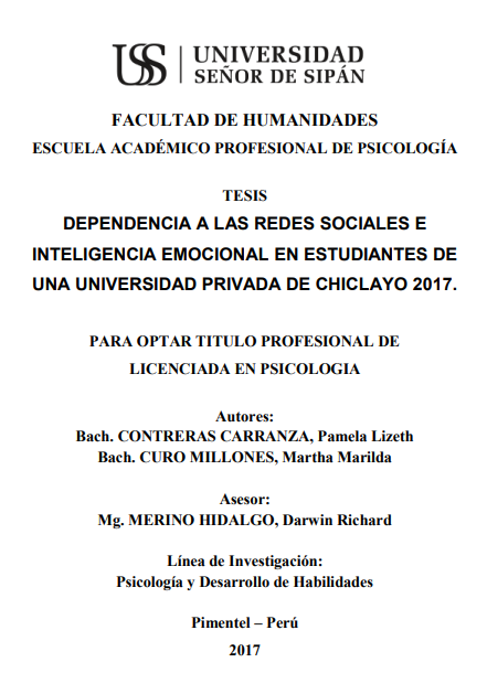 DEPENDENCIA A LAS REDES SOCIALES E INTELIGENCIA EMOCIONAL EN ESTUDIANTES DE UNA UNIVERSIDAD PRIVADA DE CHICLAYO 2017