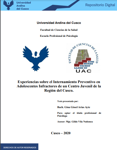 Experiencias sobre el internamiento preventivo en adolescentes infractores de un Centro Juvenil de la Región del Cusco