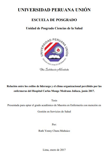 Relación entre los estilos de liderazgo y el clima organizacional percibido por las enfermeras del Hospital Carlos Monge Medrano