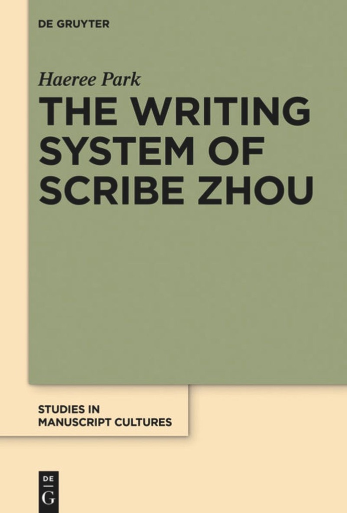 The Writing System of Scribe Zhou