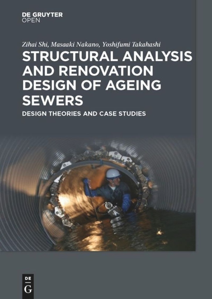 Structural Analysis and Renovation Design of Ageing Sewers