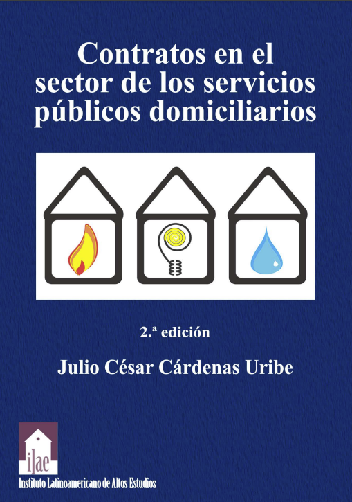 Contratos en el sector de los servicios públicos domiciliarios 2ª ed.