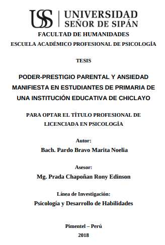 PODER-PRESTIGIO PARENTAL Y ANSIEDAD MANIFIESTA EN ESTUDIANTES DE PRIMARIA DE UNA INSTITUCIÓN EDUCATIVA DE CHICLAYO