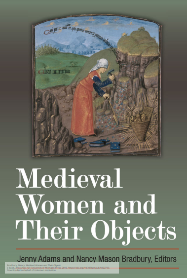 Medieval Women and Their Objects