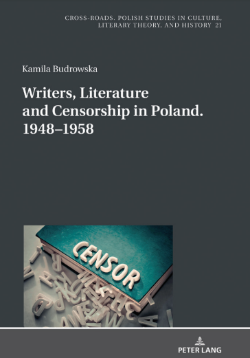 Writers, Literature and Censorship in Poland. 1948-1958