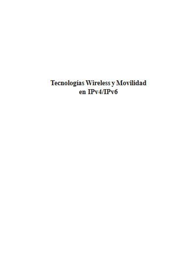 Tecnologías wireless y movilidad en IPv4/IPv6