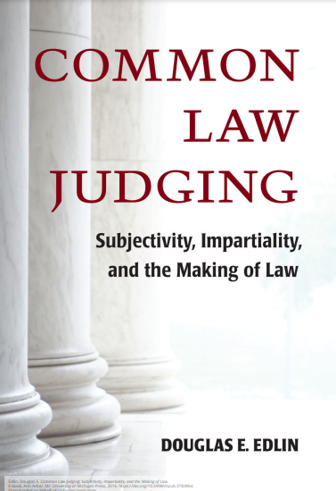 Common Law Judging: Subjectivity, Impartiality, and the Making of Law