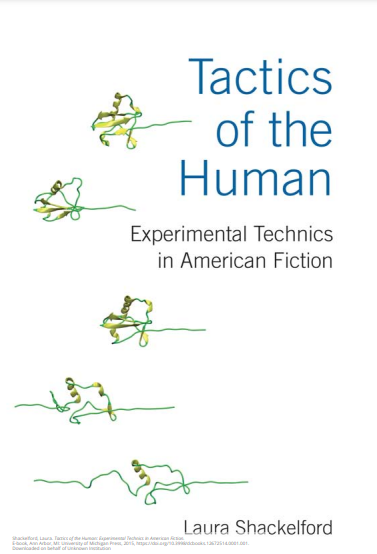 Tactics of the Human: Experimental Technics in American Fiction