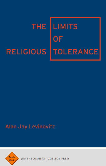 The Limits of Religious Tolerance