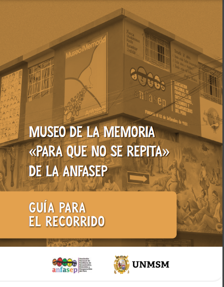 Museo de la Memoria &quot;Para que no se repita&quot; de la Anfasep