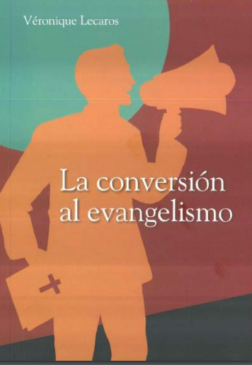 La conversión al evangelismo