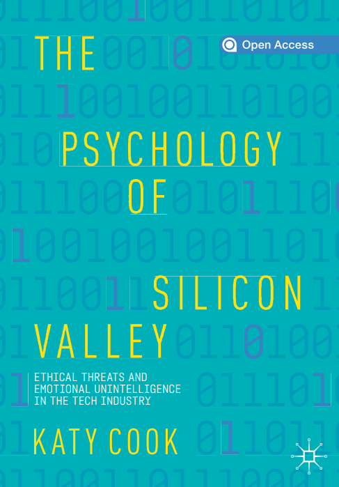 The Psychology of Silicon Valley