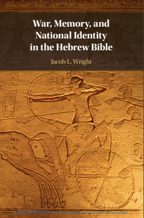 War, Memory, and National Identity in the Hebrew Bible