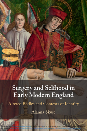 Surgery and Selfhood in Early Modern England