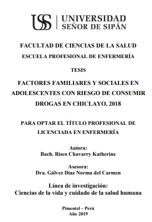 Factores familiares y sociales en adolescentes con riesgo de consumir drogas en Chiclayo, 2018